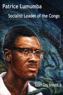 Patrice Lumumba Socialist Leader Of The Congo