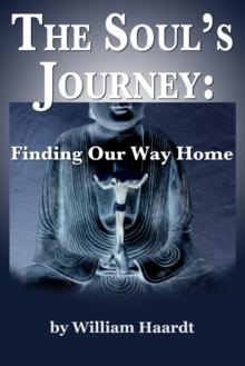 Soul's Journey: Finding Our Way Home