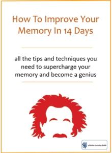 How To Improve Your Memory In 14 Days: All The Tips And Techniques You Need To Supercharge Your Memory And Become A Genius