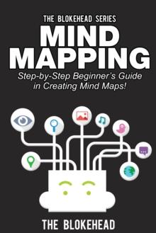 Mind Mapping: Step-by-Step Beginner's Guide in Creating Mind Maps!