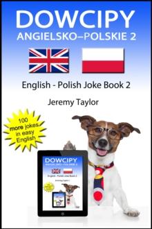 Dowcipy Angielsko-Polskie 2 (English Polish Joke Book 2)