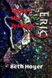 Eric Book Series: Tale of the Zeskaya