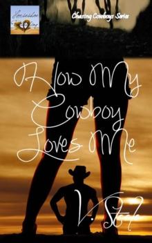 How My Cowboy Loves Me