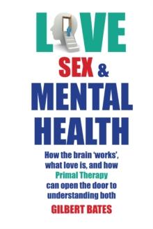 Love, Sex and Mental Health