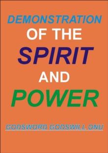 Demonstration of the Spirit and Power