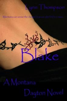 Blake-A Montana Dayton Novel