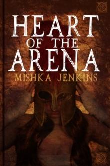 Heart Of The Arena