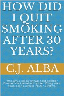 How Did I Quit Smoking After 30 Years?