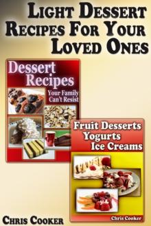 Light Dessert Recipes For Your Loved Ones