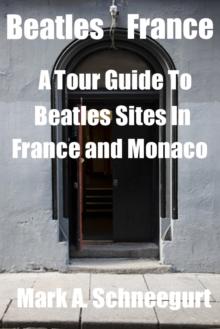 Beatles France  A Tour Guide To Beatles Sites in France and Monaco