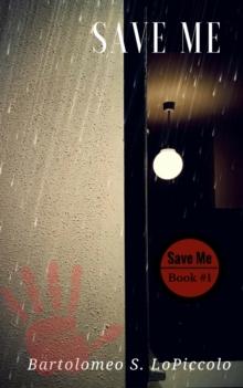 Save Me : Save Me Trilogy, #1