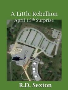 Little Rebellion: April 15th Surprise