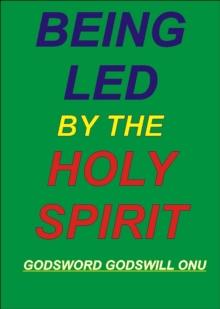 Being Led by the Holy Spirit