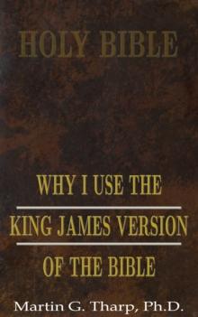 Why I Use the King James Version of the Bible