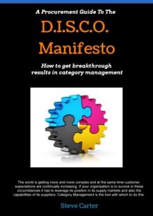 Procurement Guide to the D.I.S.C.O. Manifesto: How to Get Breakthrough Results in Category Management