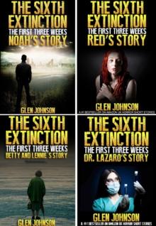 Sixth Extinction: The First Three Weeks - Omnibus Edition 1-4