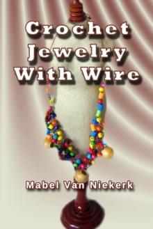 Crochet Jewelry With Wire