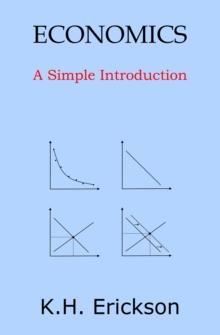 Economics: A Simple Introduction