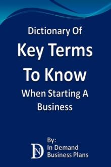 Dictionary Of Key Terms To Know When Starting A Business