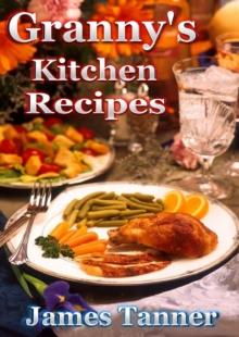 Granny's Kitchen Recipes