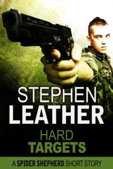 Hard Targets (A Spider Shepherd Short Story) : Spider Shepherd Short Stories, #1