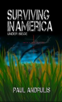 Surviving In America: Under Siege