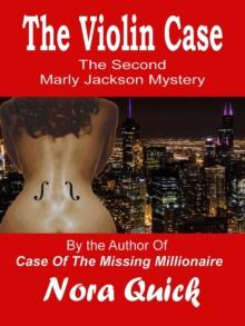 Violin Case (The Second Marly Jackson Mystery)