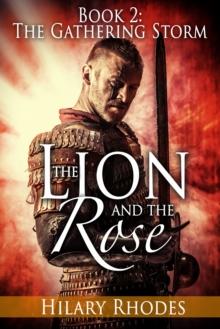 Lion and the Rose, Book Two: The Gathering Storm