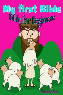 My First Bible : Bible for Beginners