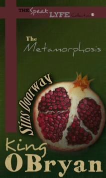 Allegory- The Metamorphosis: Sin's Doorway