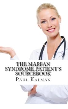 Marfan Syndrome Patient's Sourcebook