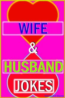 Wife & Husband Jokes