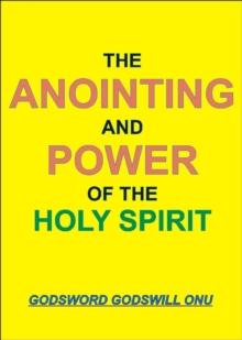 Anointing and Power of the Holy Spirit