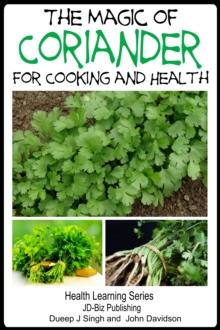 Magic of Coriander For Cooking and Healing