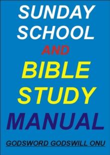 Sunday School and Bible Study Manual