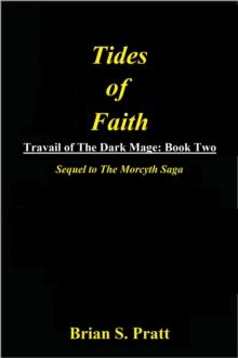 Tides of Faith: Travail of The Dark Mage Book Two