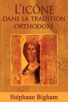 L'icone dans la tradition orthodoxe