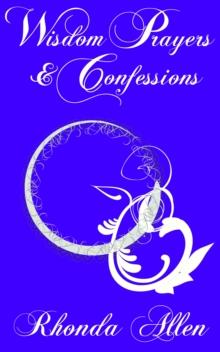 Wisdom Prayers and Confessions