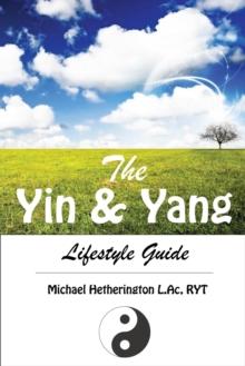 Yin and Yang Lifestyle Guide