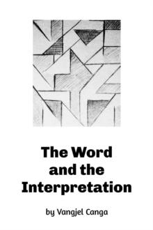 Word and the Interpretation