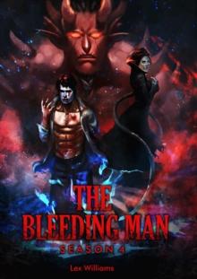 Bleeding Man Season Four