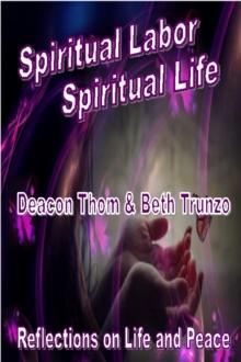 Spiritual Labor: Spiritual Life