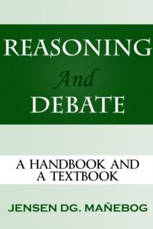 Reasoning and Debate: A Handbook and a Textbook