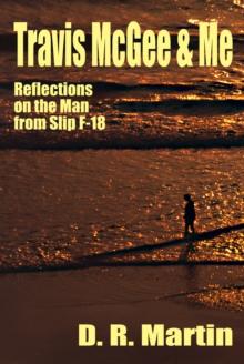 Travis McGee & Me: Reflections on the Man from Slip F-18