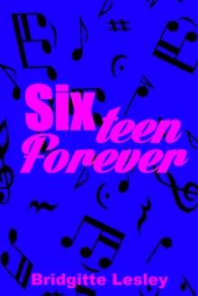 Sixteen Forever