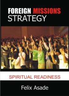 Foreign Missions Strategy: Spiritual Readiness