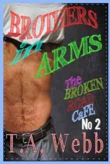 Brothers in Arms (The Broken Road Cafe #2)