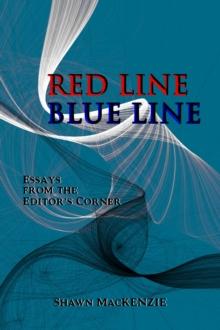 Red Line/Blue Line: Essays from the Editor's Corner