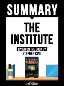 Summary - The Institute - Based On The Book By Stephen King