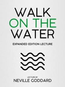 Walk On The Water - Expanded Edition Lecture